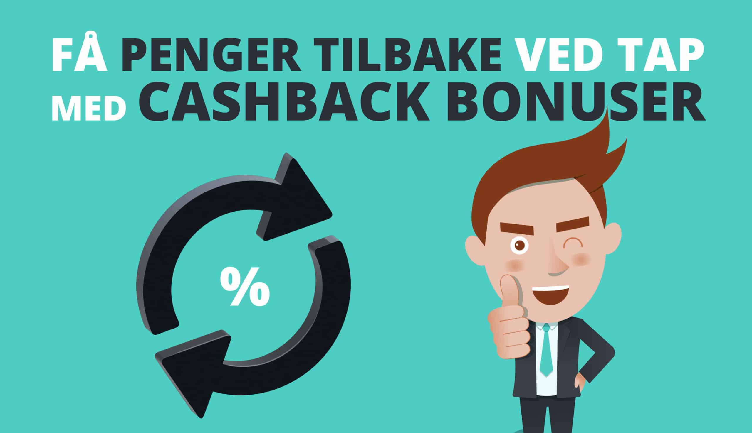cashback bonus er penger tilbake ved tap