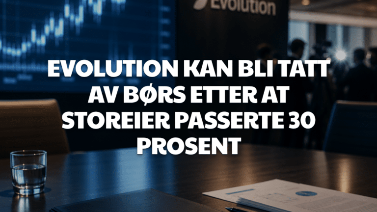 Evolution kan bli tatt av børs etter at storeier passerte 30 prosent