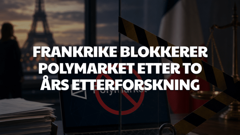 Frankrike blokkerer Polymarket etter to års etterforskning