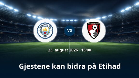 Manchester City – Bournemouth: Gjestene kan bidra på Etihad