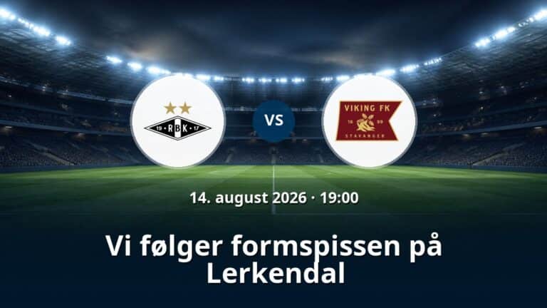 Rosenborg – Viking: Vi følger formspissen på Lerkendal