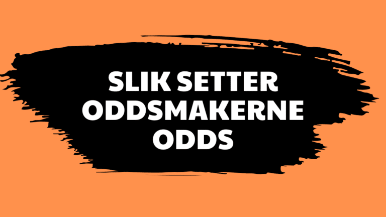 Hvordan setter spillselskapene odds?