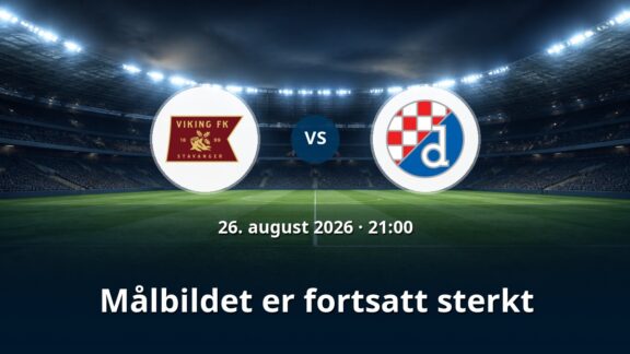 Viking – Dinamo Zagreb: Målbildet er fortsatt sterkt
