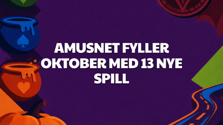 Amusnet fyller oktober med 13 nye spill