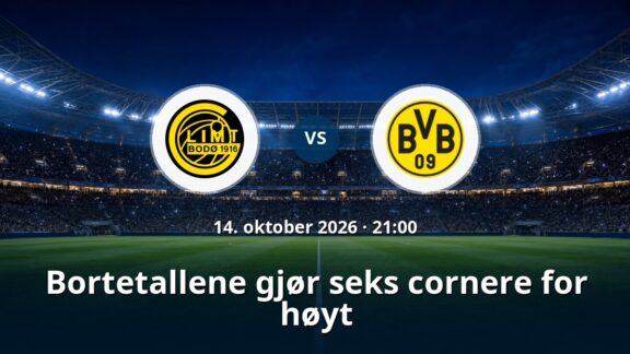 Bodo/Glimt – Borussia Dortmund: Bortetallene gjør seks cornere for høyt