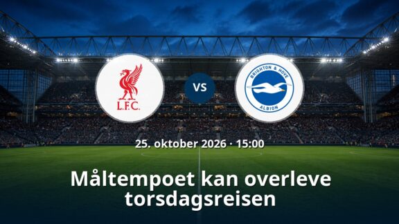 Liverpool – Brighton: Måltempoet kan overleve torsdagsreisen