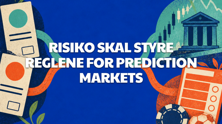 Risiko skal styre reglene for prediction markets