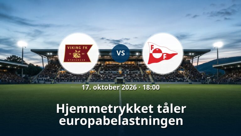 Viking – Fredrikstad: Hjemmetrykket tåler europabelastningen